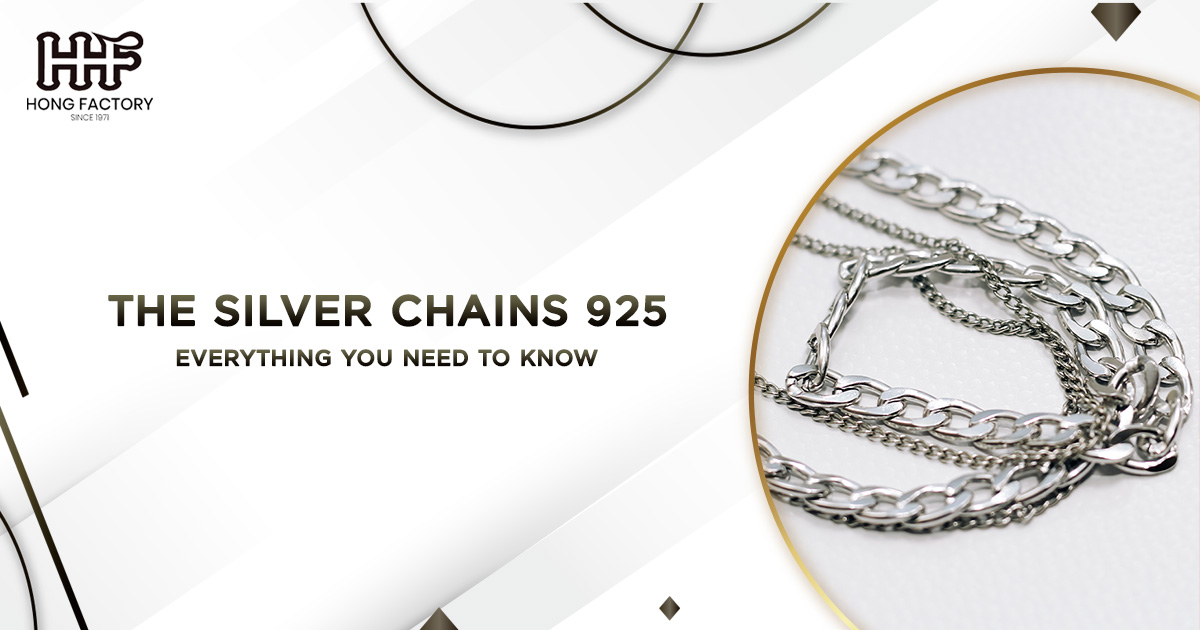Silver Chain Factory The Silver Chains 925 Everything You Need to Know - Hong Factory